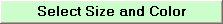 Select Size and Color